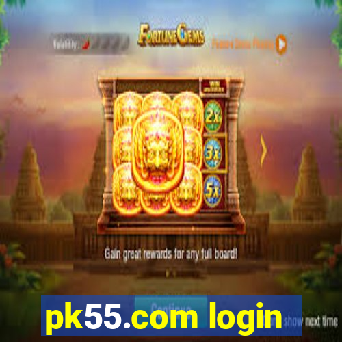 pk55.com login